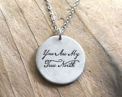 You are My True North Compass Necklace